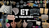  - El Termitero Artesanías