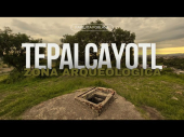  - Zona Arqueológica TEPALCAYOTL