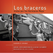 Los Braceros, Vistos por los Hermanos Mayo - Exposición Temporal