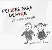 Felices para Siempre - Obra de Teatro