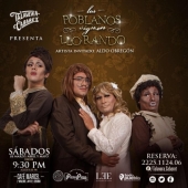 Los Poblanos Siguen Llorando - Obra de Teatro