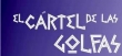 El Cártel de las Golfas