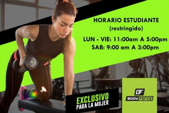 Horario estudiante - Body Force Women - Gimnasio exclusivo para mujeres en Puebla. - Body Force Wome...