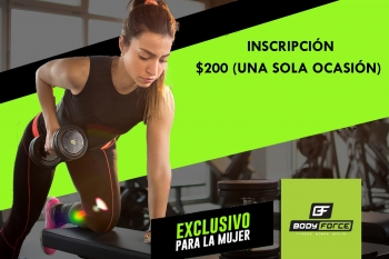 Inscripción - Body Force Women - Gimnasio exclusivo para mujeres en Puebla. - Body Force Women - Pue...